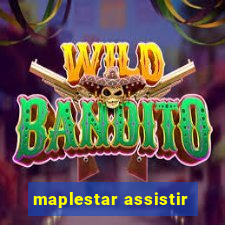 maplestar assistir